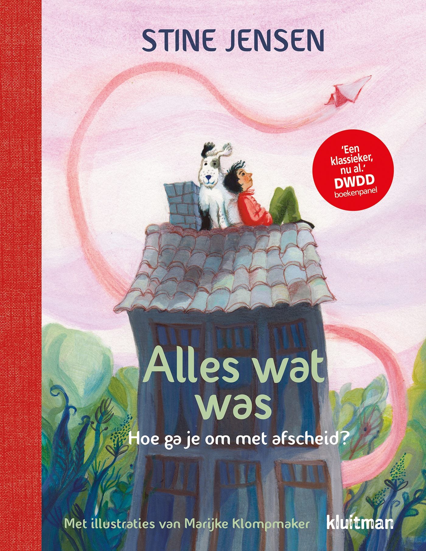 Alles wat was. Hoe ga je om met afscheid? - Prentenboek