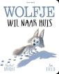 Pearls & Swines Wolfje wil naar huis - Kartonboek - Pearls & Swines
